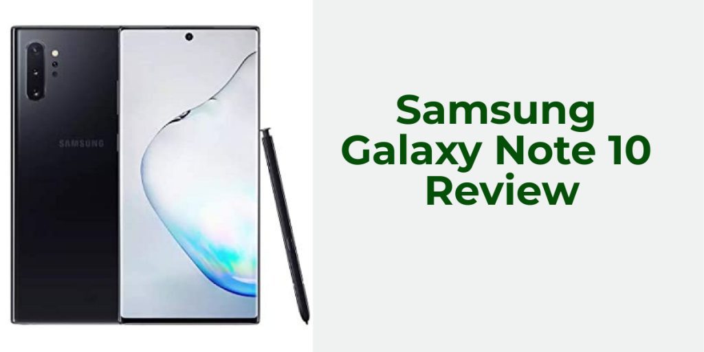 Review of Samsung Galaxy Note 10